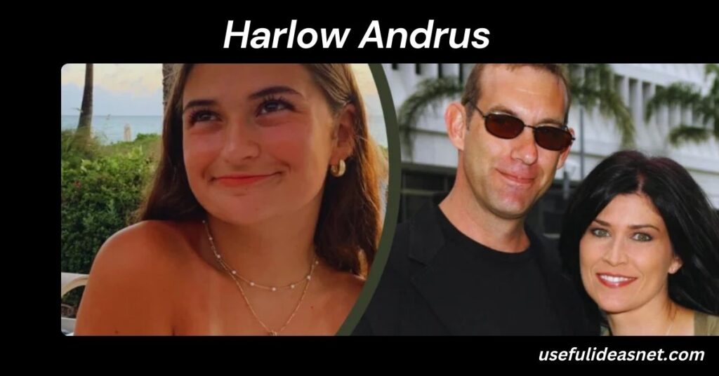 Harlow Andrus: A Deep Dive Harlow Andrus