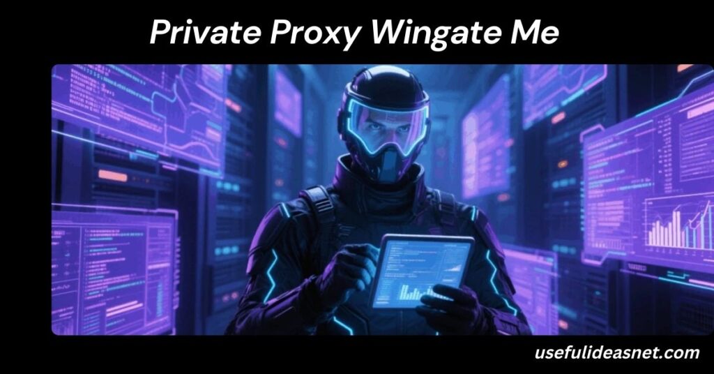 Private Proxy Wingate Me: A Comprehensive Review Private Proxy Wingate Me